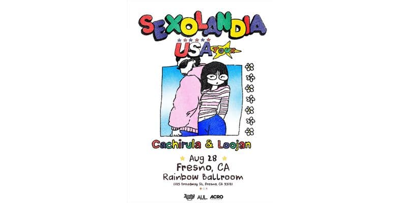 Cachirula & Loojan | SEXOLANDIA USA TOUR